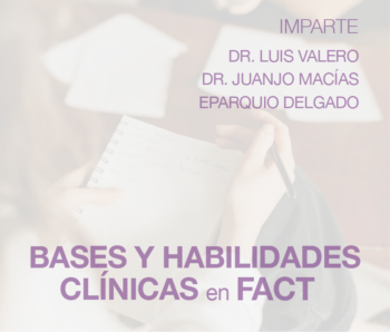 Bases y Habilidades Clínicas en FACT