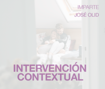 Intervención Contextual en Apego, Intimidad, Dependencia y Evitación