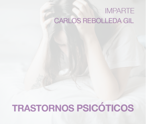 Trastornos Psicóticos